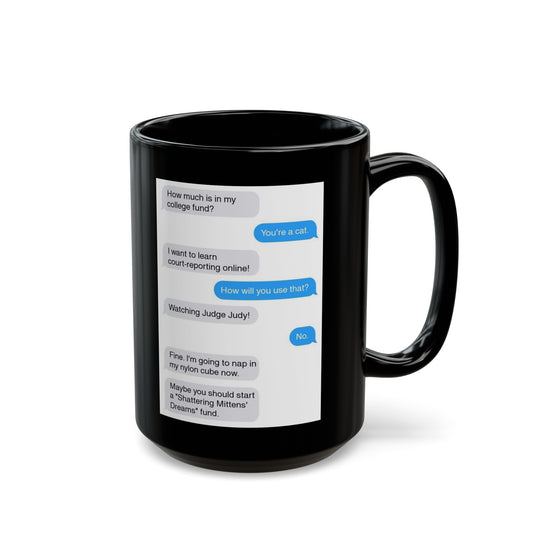 Black Mug (11oz, 15oz)